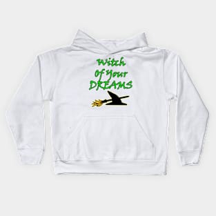 Witch Of Your Dreams Kids Hoodie